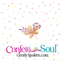 Confetti with Soul - Thanksgiving Blessings