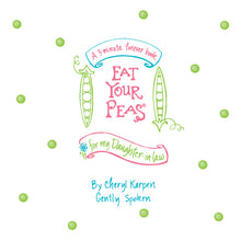Eat Your Peas for my Daughter-in-law