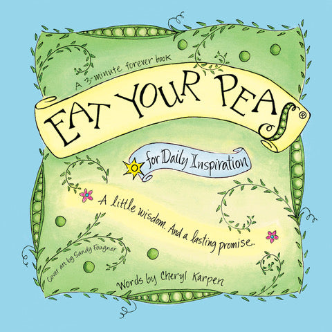 Eat Your Peas for Daily Inspiration