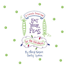 Eat Your Peas for the Holidays