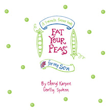 Eat Your Peas for my Son