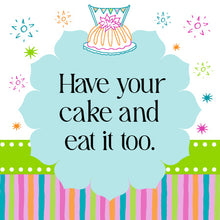 Confetti with Soul - Every Day is Cake Day!