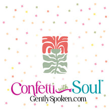 Confetti with Soul - You're Appreciated