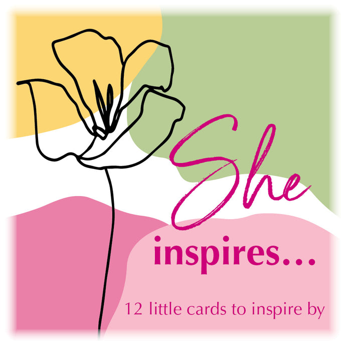 She inspires...
