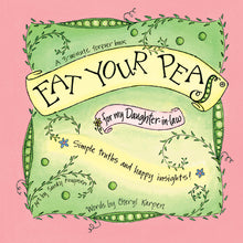 Eat Your Peas for my Daughter-in-law